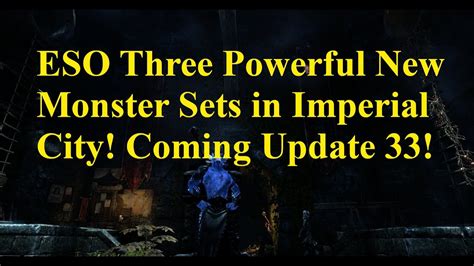 Eso Three Powerful New Monster Sets Coming To Imperial City In Update