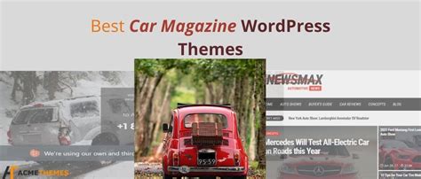 Best Car Magazine Wordpress Themes Acme Themes Blog