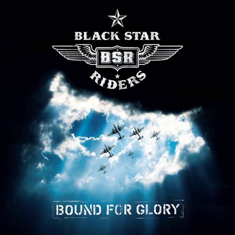 Tune Of The Day Black Star Riders Bound For Glory