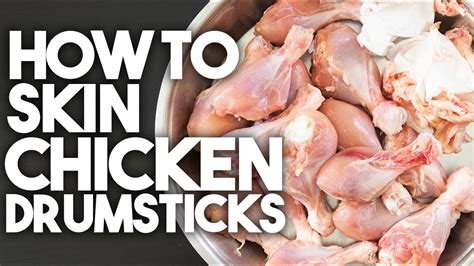 How To Remove Skin Off Chicken Drumsticks Kravings Youtube