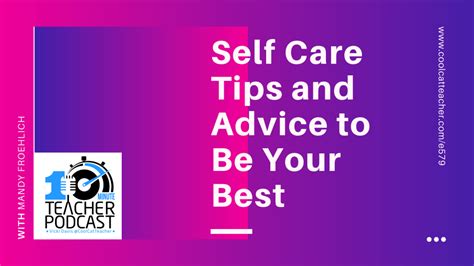 Self Care Tips And Advice To Be Your Best
