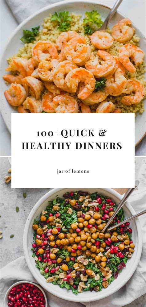 100 Quick Healthy Dinner Ideas 30 Minutes Or Less Recipe Healthy Dinner Quick Healthy