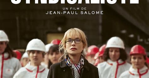 La syndicaliste 2022 un film de Jean Paul Salomé Premiere fr