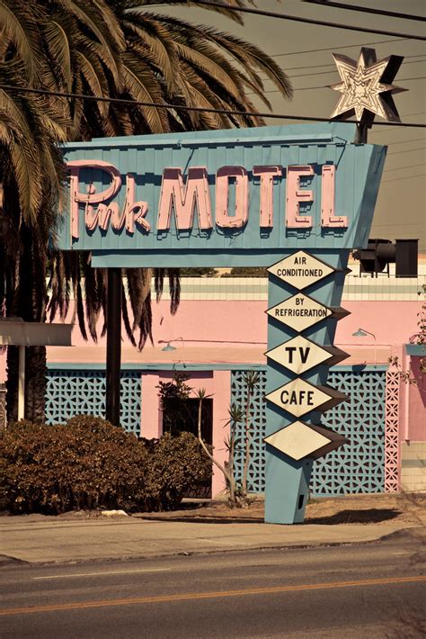 Pink Motel Built In 1946 Still Used As A Motel And Also Flickr