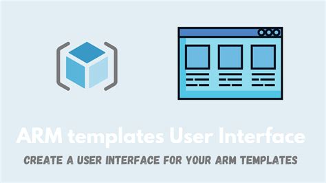 Adding A User Interface To Your Arm Templates