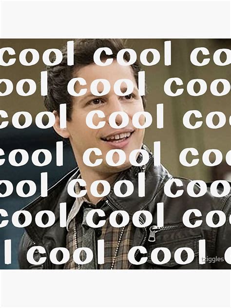 Cool Cool Cool Cool Jake Peralta Brooklyn 99 Sticker By Tziggles
