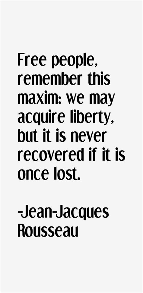 To recall, combine, and apply them to. Rousseau Quotes On Freedom. QuotesGram