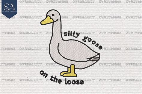 Silly Goose On The Loose · Creative Fabrica