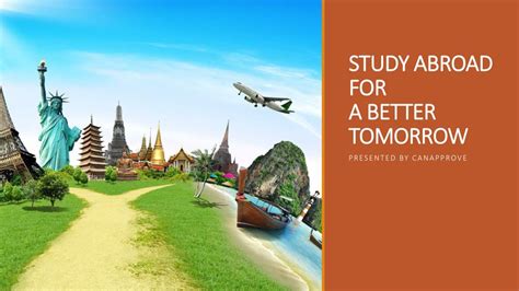 Ppt Study Abroad For Better Tomorrow Powerpoint Presentation Free