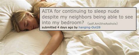 Man Continues To Sleep In The Nude Despite His Neighbors Being Able To