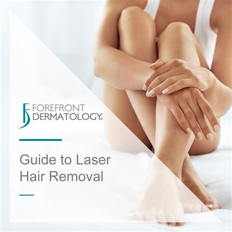 guide to laser hair removal forefront dermatology