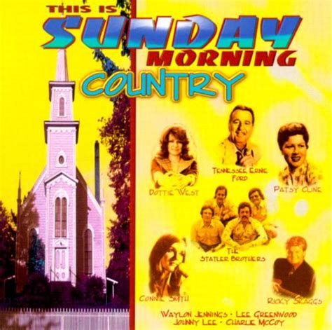 This Is Sunday Morning Country Various Artists Songs