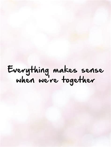 When Were Together Quotes Quotesgram