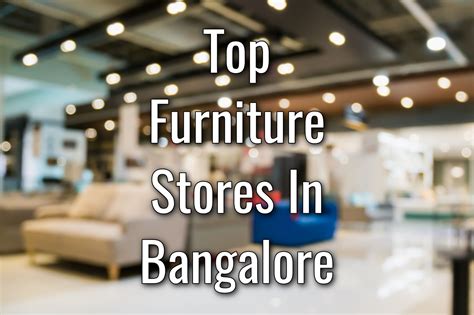 Top 10 Furniture Shops In Bangalore 2022