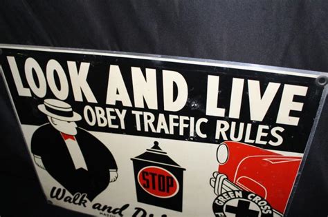 Look And Live Obey Traffic Rules Sign