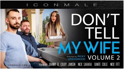 icon male releases erotic drama don t tell my wife 2