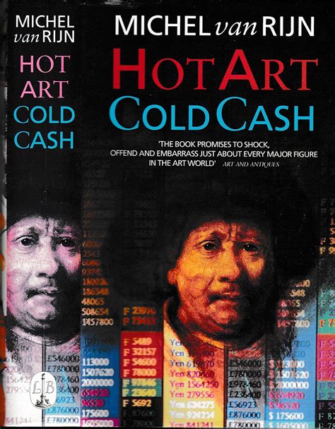 Hot Art Cold Cash Michel Van Rijn 9780316904742 Books