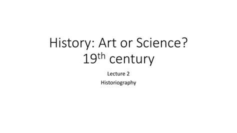 Ppt History Art Or Science 19 Th Century Powerpoint Presentation