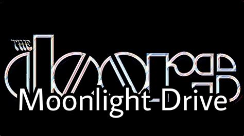 The Doors Moonlight Drive Lyric Video Youtube