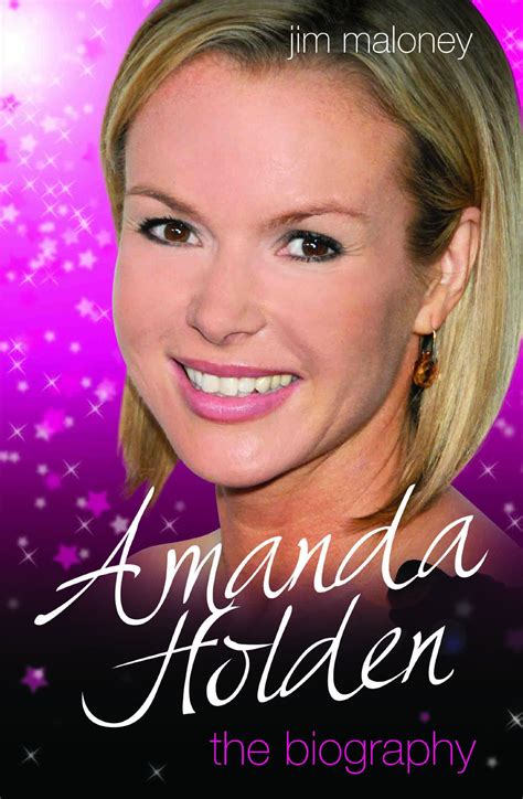 Amanda Holden The Biography By Jim Maloney Goodreads
