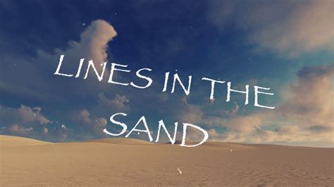 Lines In The Sand Lyric Video Youtube