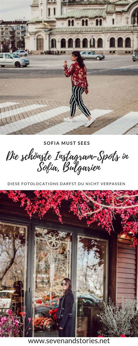 Sofia Travel Guide Die Schönsten Orte And Must Sees In Sofia Seven And Stories Sofia Schöne