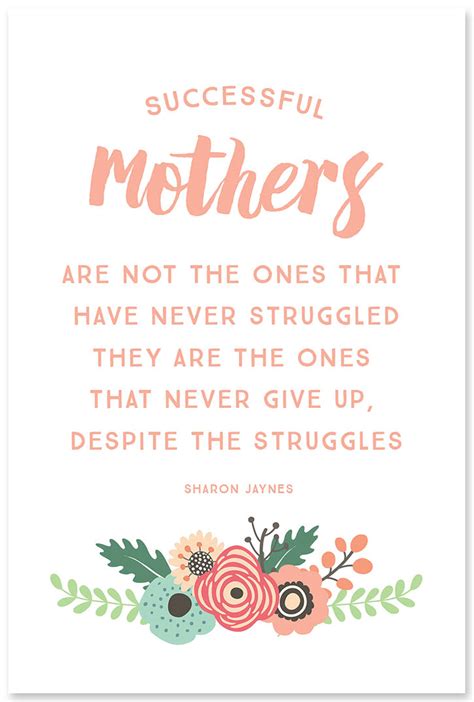 Write them in your mother's day card as an eloquent thanks. 5 Inspirational Quotes for Mother's Day