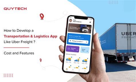 How To Develop A Transportation Logistics App Like Uber Freight