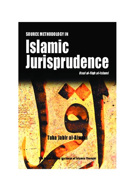 Pdf Source Methodology In Islamic Jurisprudence The Usul Of Islamic Fiqh ‎ Dr Taha Jabir