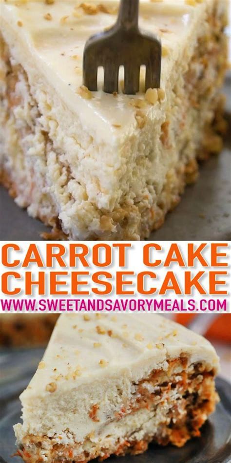 Carrot Cake Cheesecake Is A Delicious Dessert That Is Mixing Two Of The