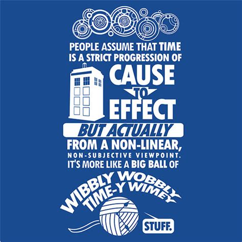 Non Sequitur Wibbly Wobbly Timey Wimey Stuff
