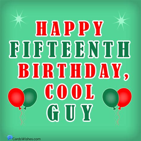 Birthday Wishes For 15 Year Old Boy Birthday Messages Images And