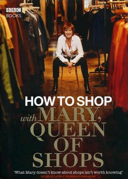 how to shop with mary queen of shops by mary portas hardcover barnes and noble®