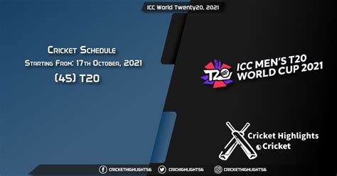 Icc World Twenty20 2021 Schedule Fixture List Match Timings Live