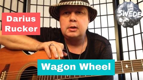 Darius Rucker Wagon Wheel Guitar Lesson Youtube