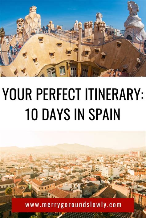 Spain Itinerary 10 Days In 4 Cities Merry Go Round Slowly Spain