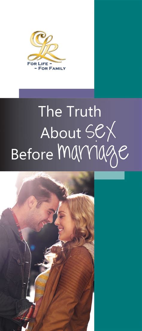 The Truth About Sex Before Marriage Brochure Christian Life Resources