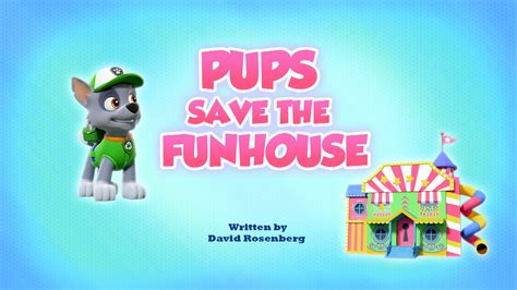 Pups Save The Funhouse Paw Patrol Wiki Fandom