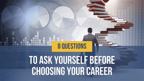 8 Questions To Ask Yourself Before Choosing Your Career
