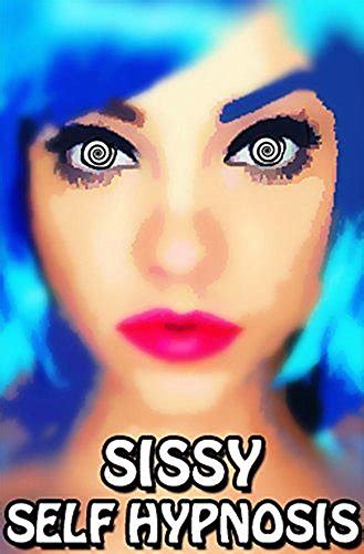 Sissy Self Hypnosis Ebook Cross Savana Uk Kindle Store