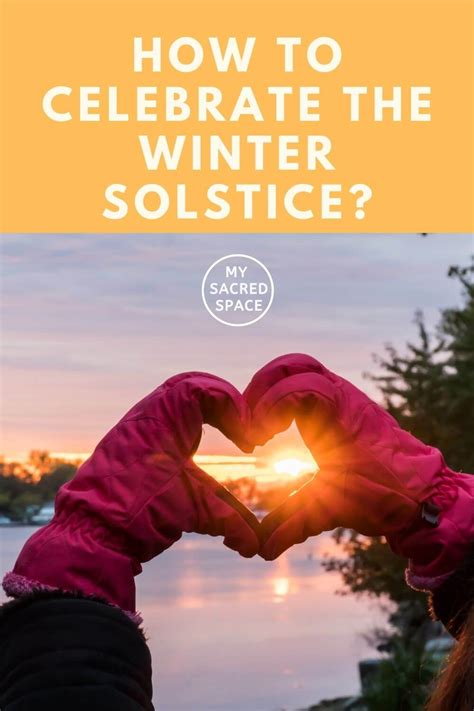How To Celebrate The Winter Solstice My Sacred Space Design