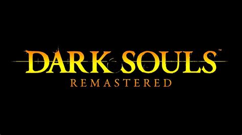 Dark Souls Remastered 2 Youtube