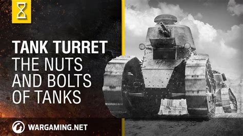 Tank Turret The Nuts And Bolts Of Tanks Youtube