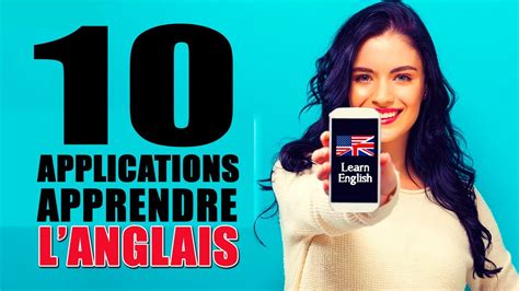 les 10 meilleures applications pour apprendre l anglais 2022 youtube