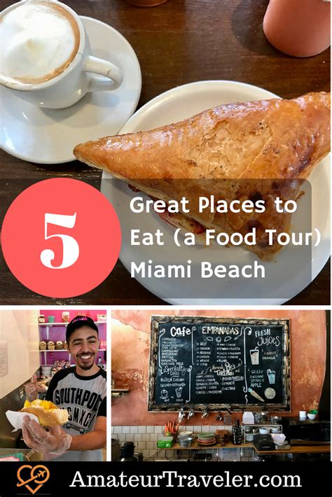 5 Great Places To Eat And A Great Food Tour Miami Beach Florida Amateur Traveler