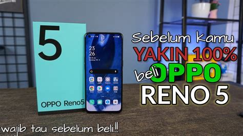 Kelebihan Dan Kekurangan Oppo Reno 5 YouTube