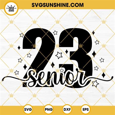 Senior 2023 Svg Graduation 2023 Svg Class Of 2023 Svg