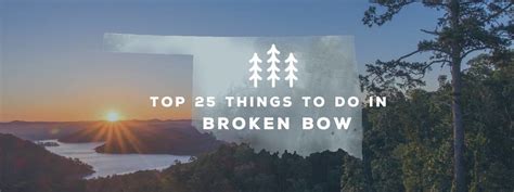 Top 25 Things To Do In Broken Bow Ok