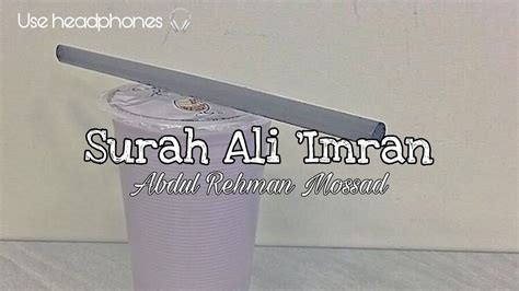 Surah Aal E Imran Full By Sheikh Shuraim سورة آل عمران Surah 3 Youtube