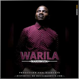 Refila boy king music 11 december 2017. BAIXAR MUSICA: Mabermuda - Warila ( 2020 )